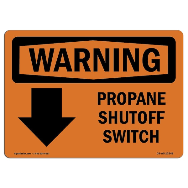 Safety Sign, OSHA WARNING, 18" Height, Propane Shutoff Switch (Down Arrow) With Symbol, Landscape